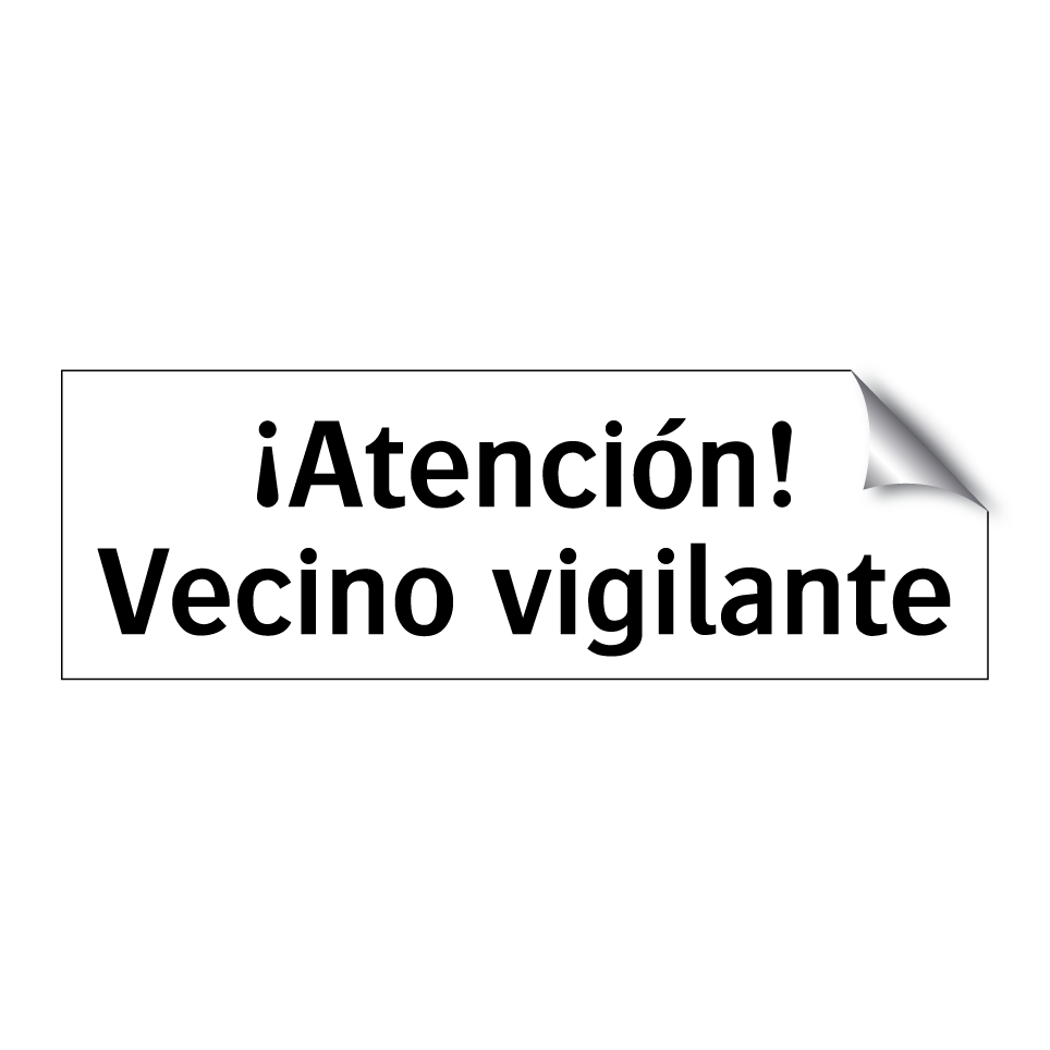 ¡Atención! Vecino vigilante
