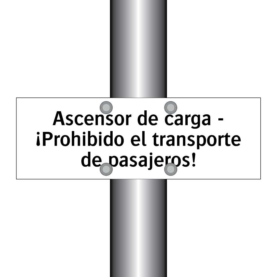 Ascensor de carga - ¡Prohibido el transporte de pasajeros!