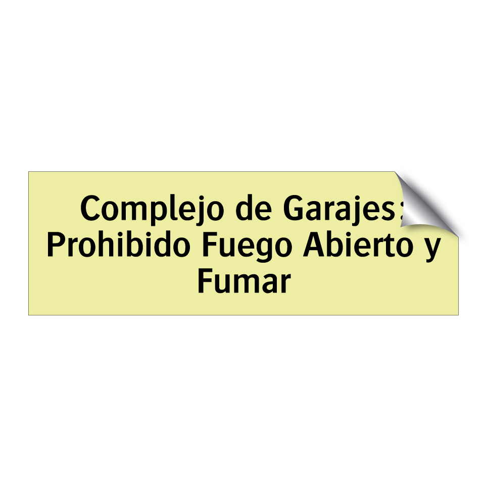 Complejo de Garajes: Prohibido Fuego Abierto y Fumar