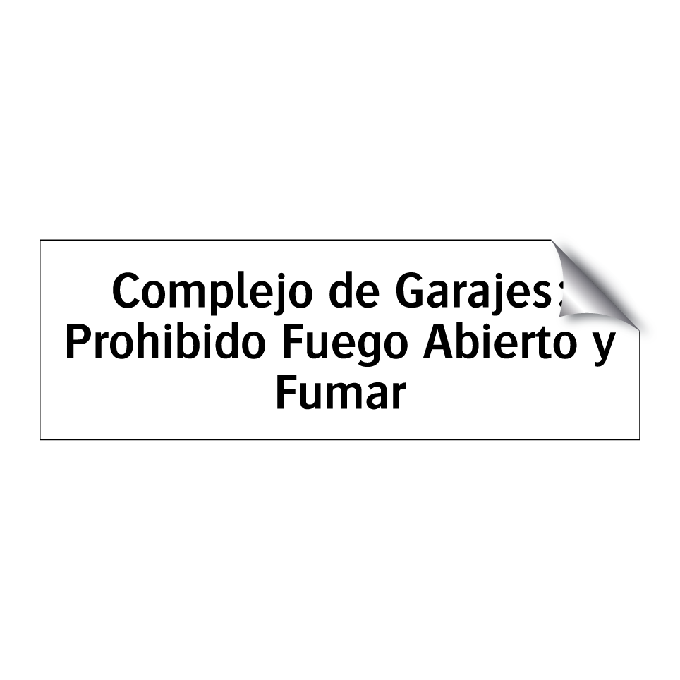 Complejo de Garajes: Prohibido Fuego Abierto y Fumar