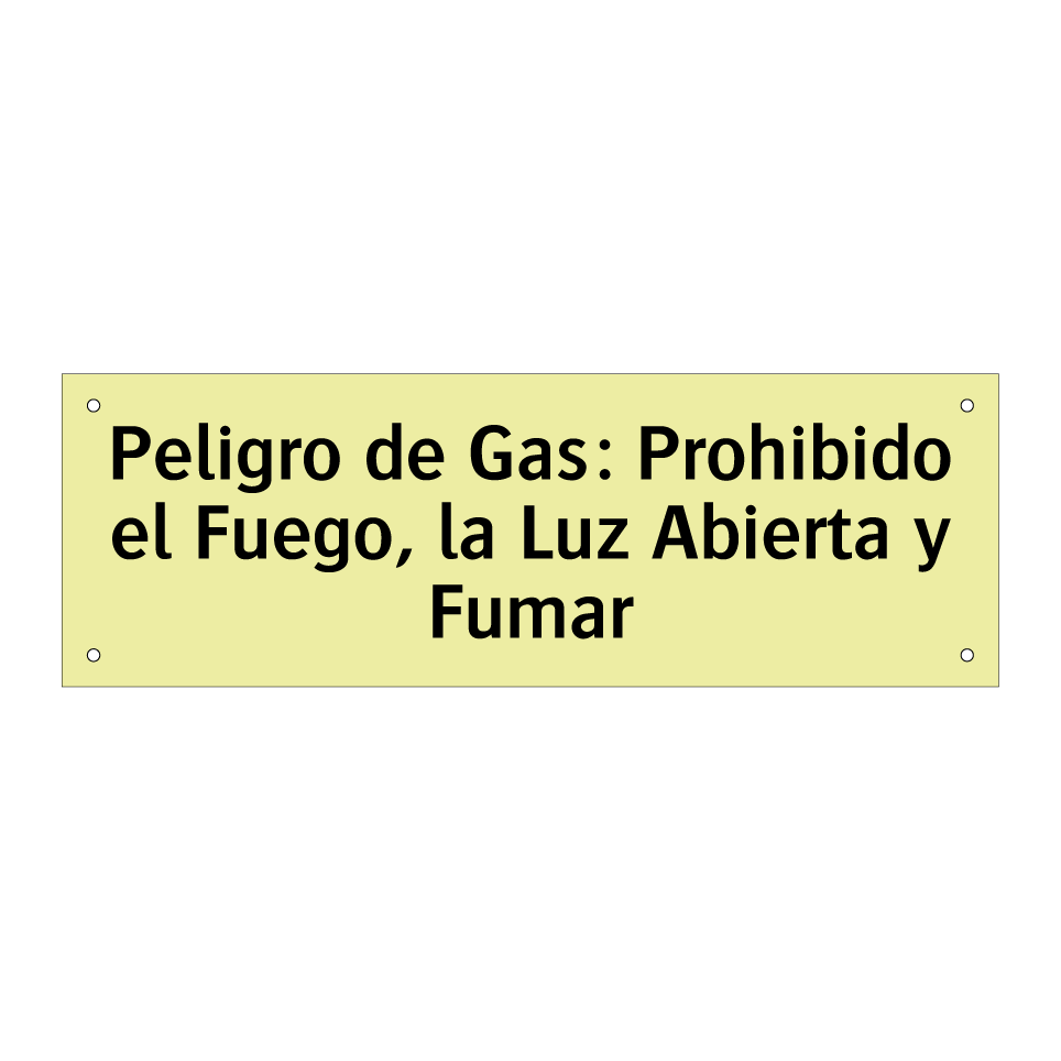 Peligro de Gas: Prohibido el Fuego, la Luz Abierta y Fumar