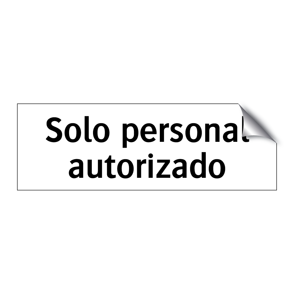 Solo personal autorizado