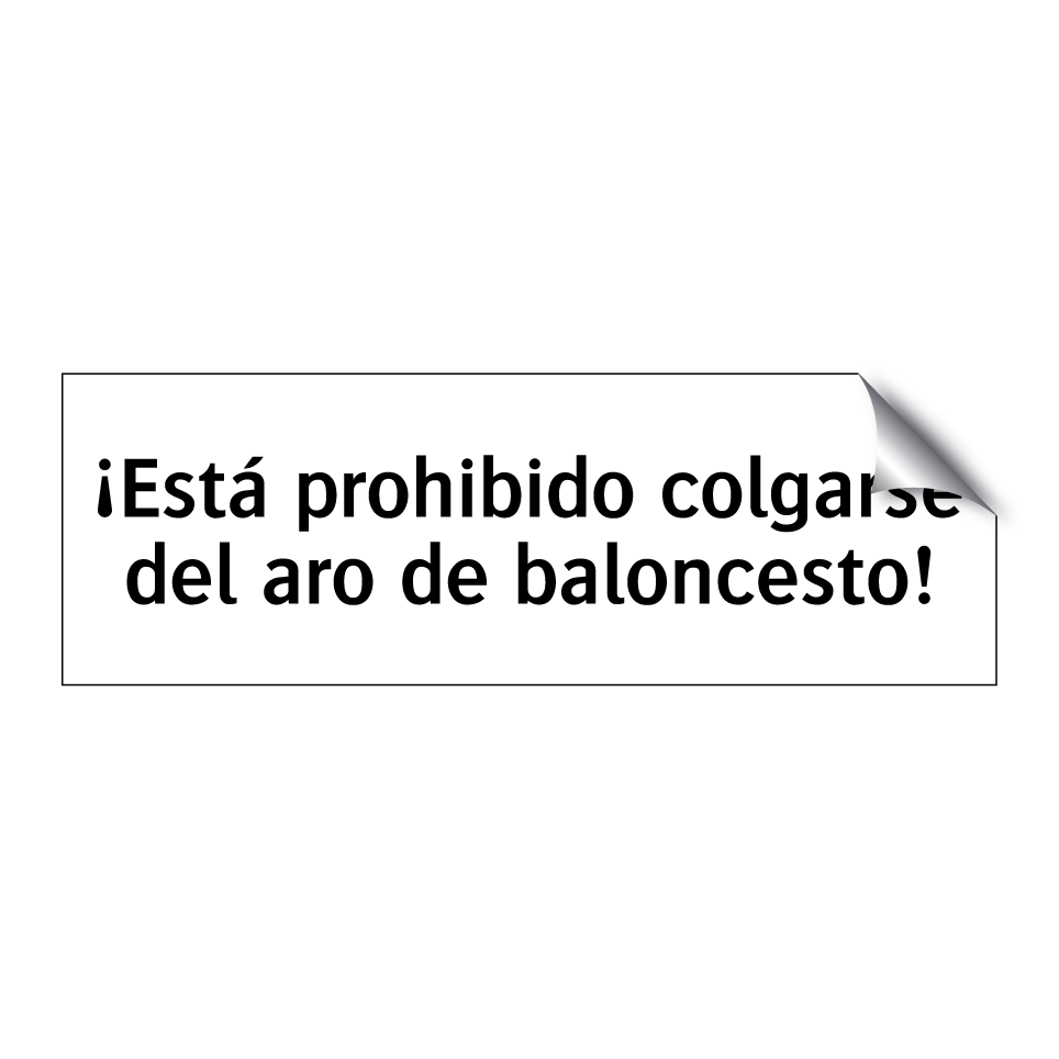 ¡Está prohibido colgarse del aro de baloncesto!