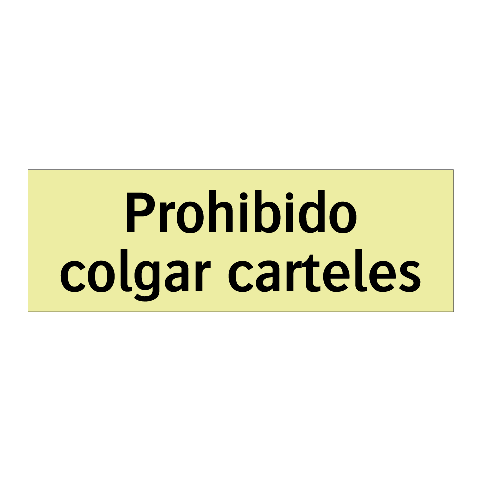 Prohibido colgar carteles
