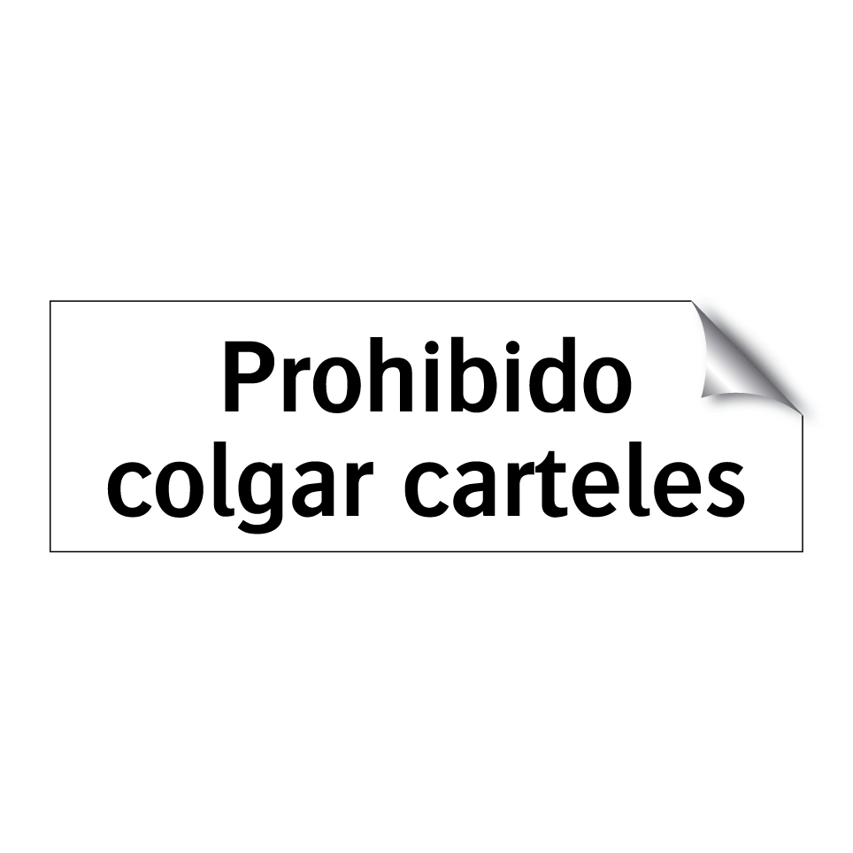 Prohibido colgar carteles