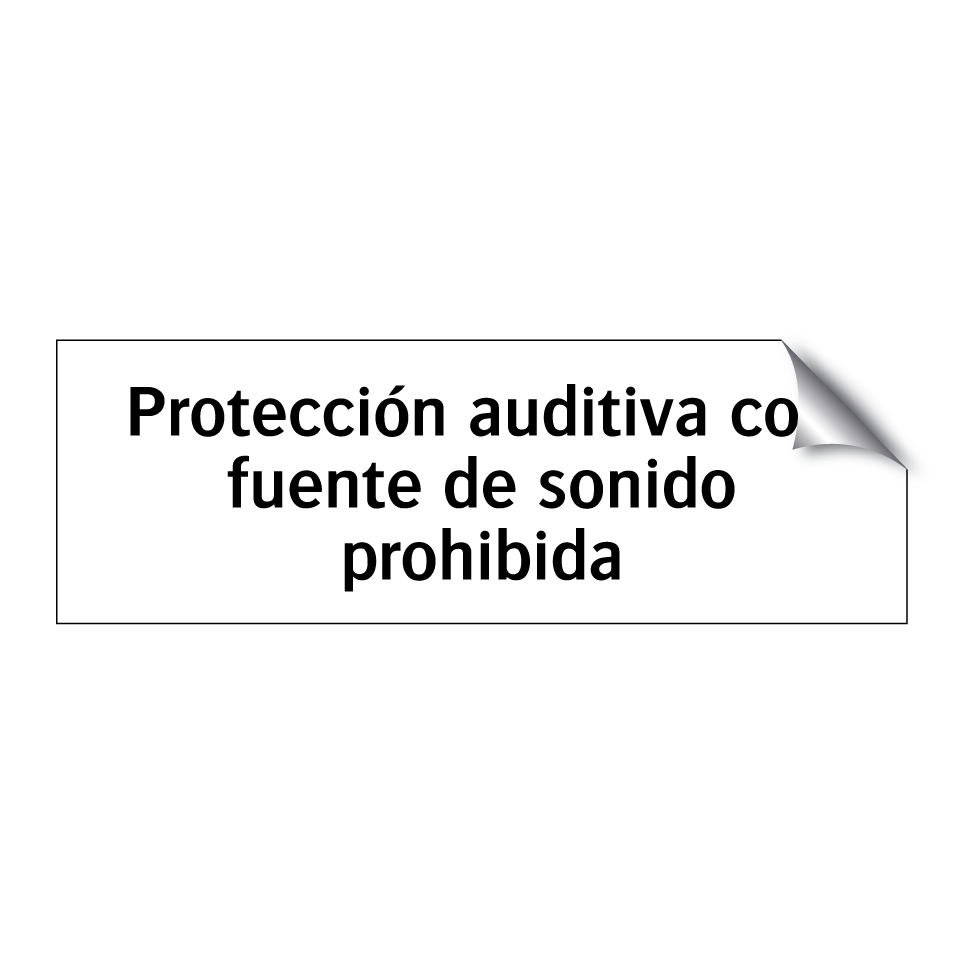 Protección auditiva con fuente de sonido prohibida
