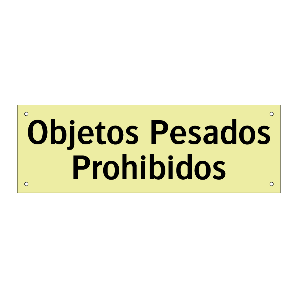 Objetos Pesados Prohibidos