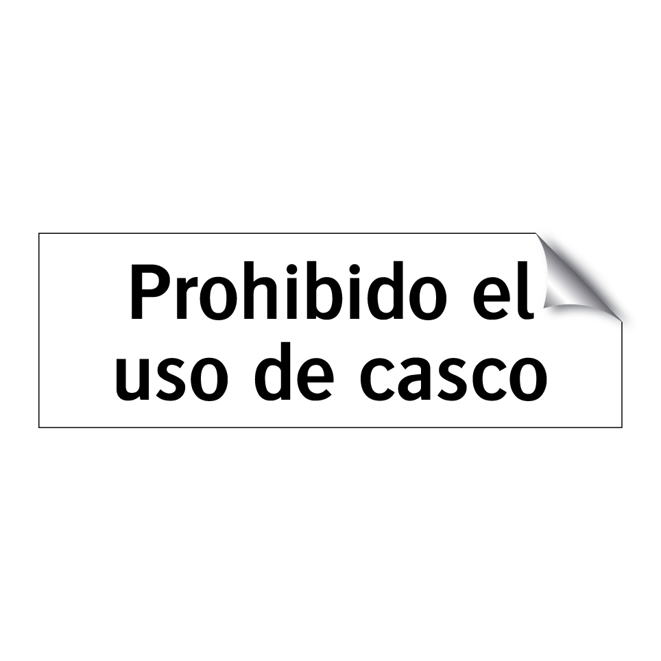 Prohibido el uso de casco