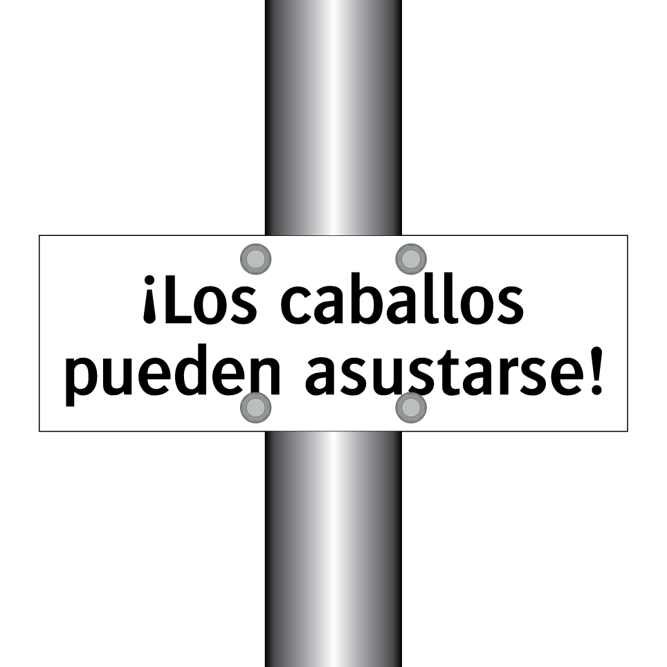 ¡Los caballos pueden asustarse!