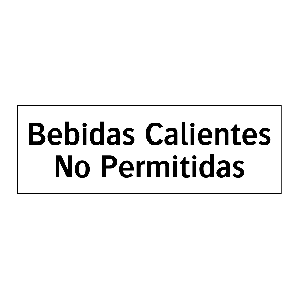 Bebidas Calientes No Permitidas