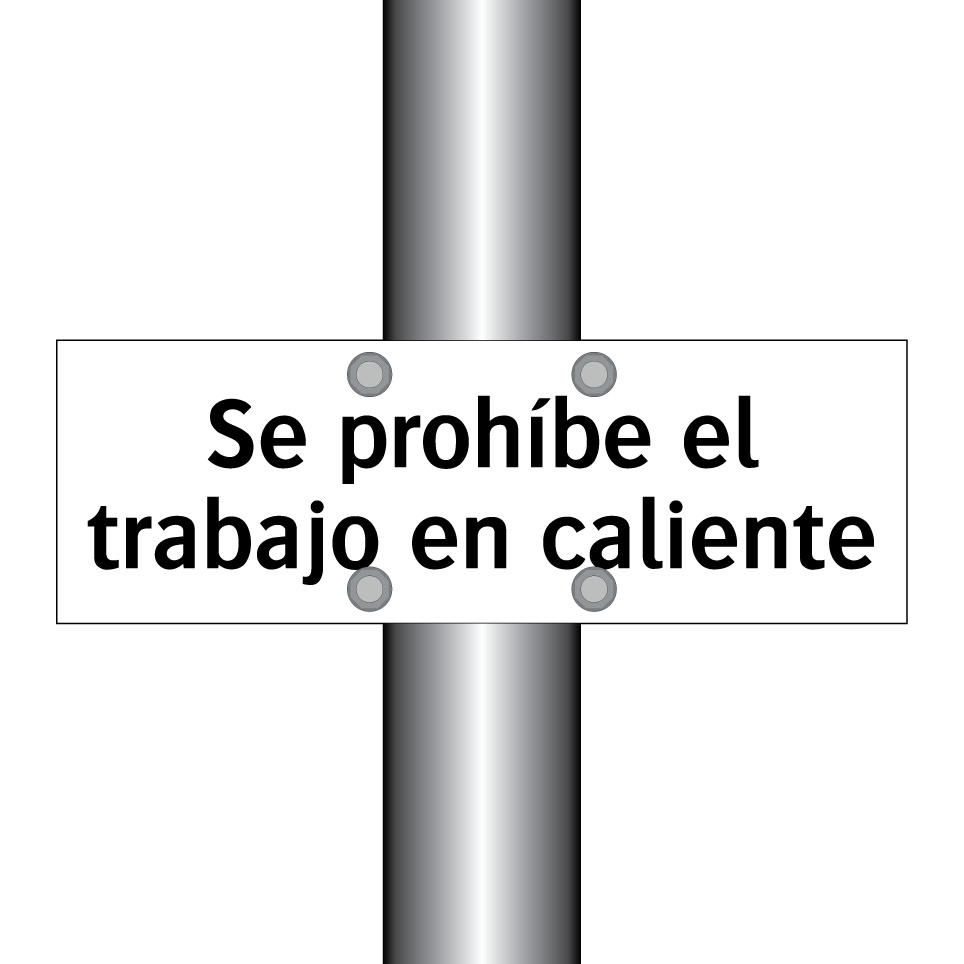 Se prohíbe el trabajo en caliente