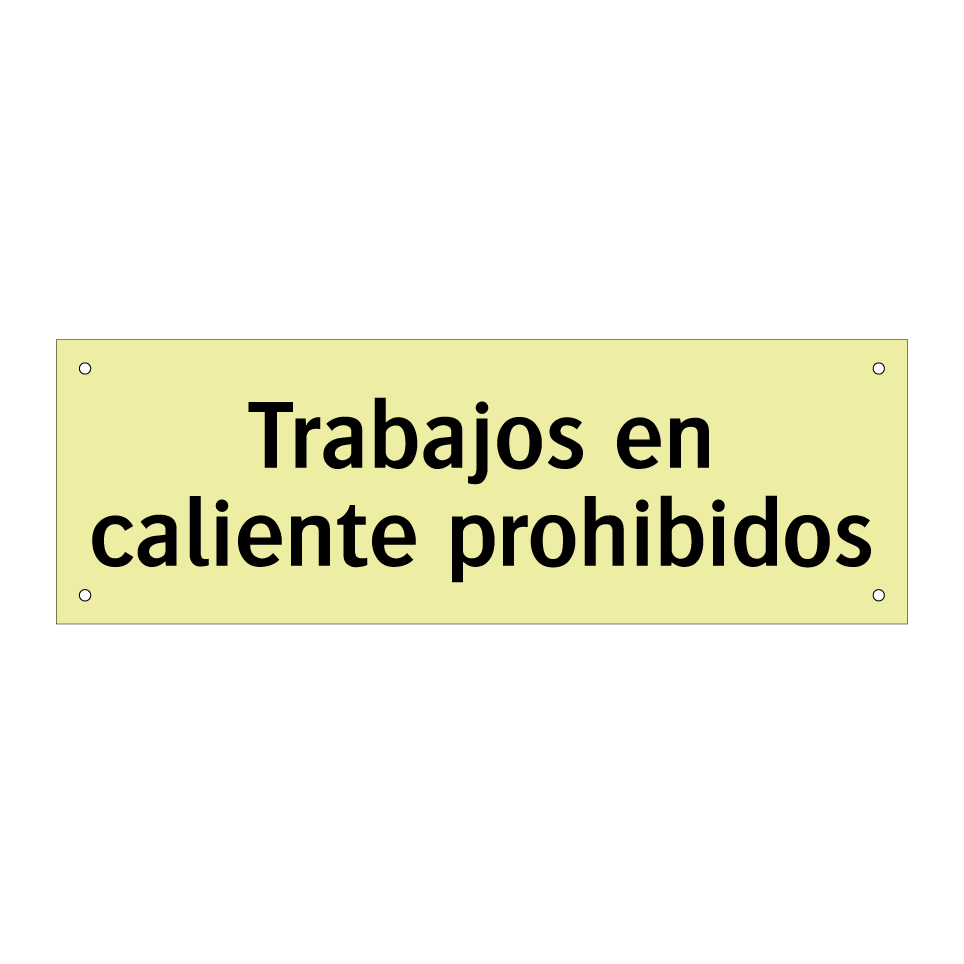 Trabajos en caliente prohibidos