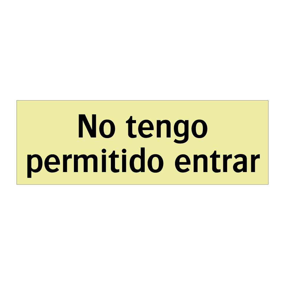 No tengo permitido entrar