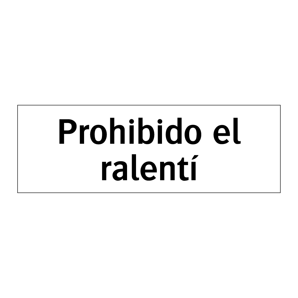 Prohibido el ralentí