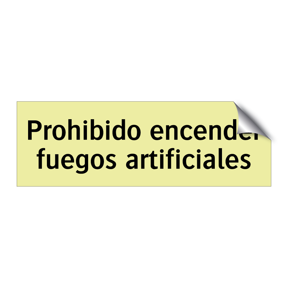Prohibido encender fuegos artificiales