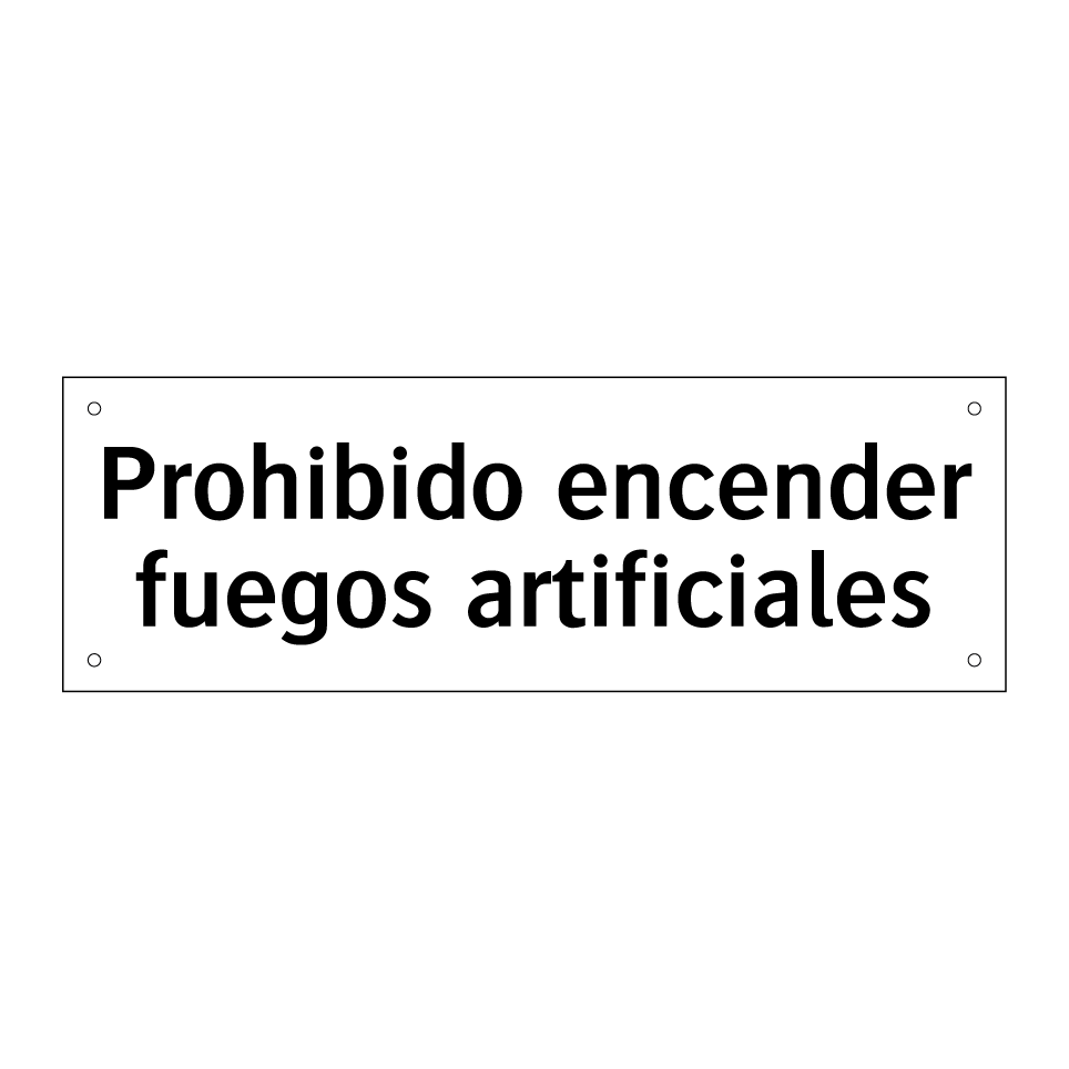 Prohibido encender fuegos artificiales
