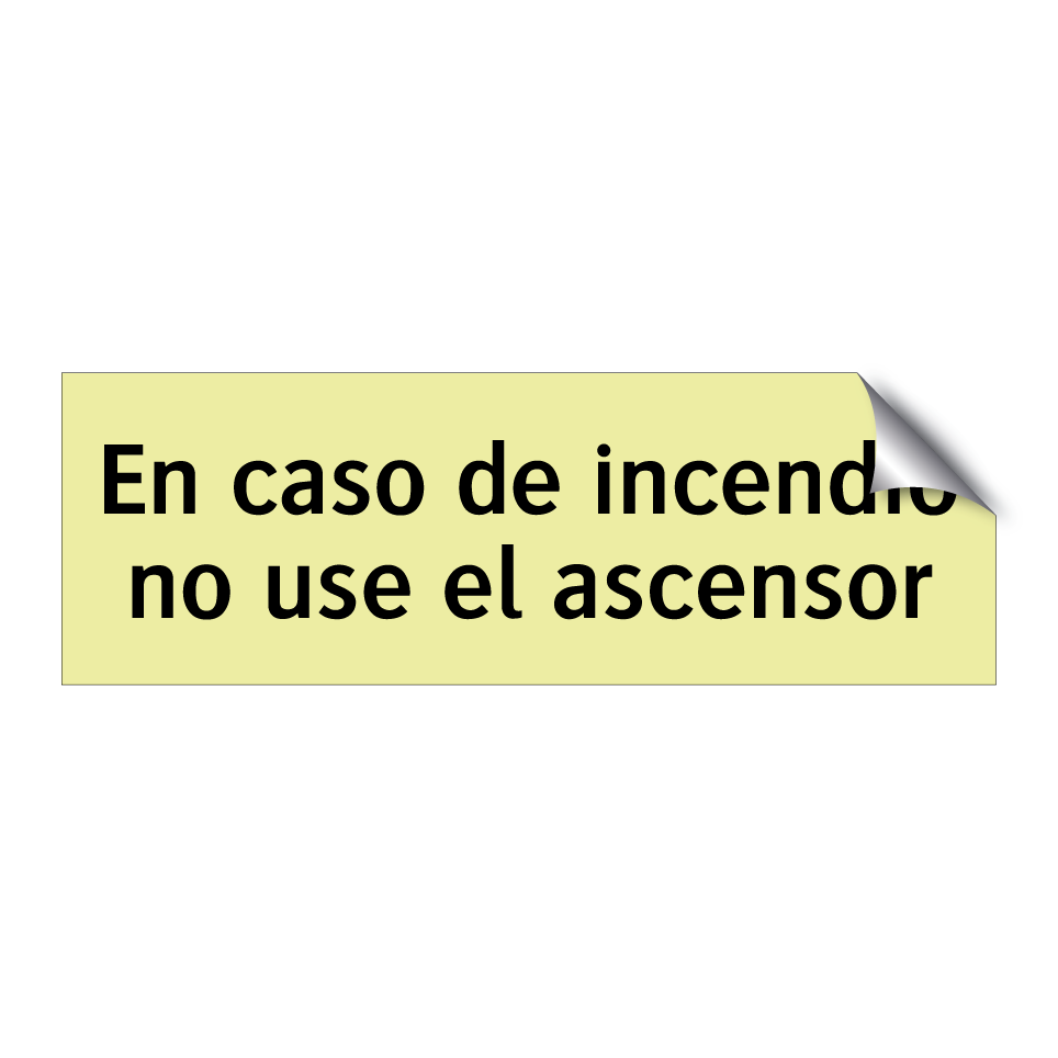 En caso de incendio no use el ascensor