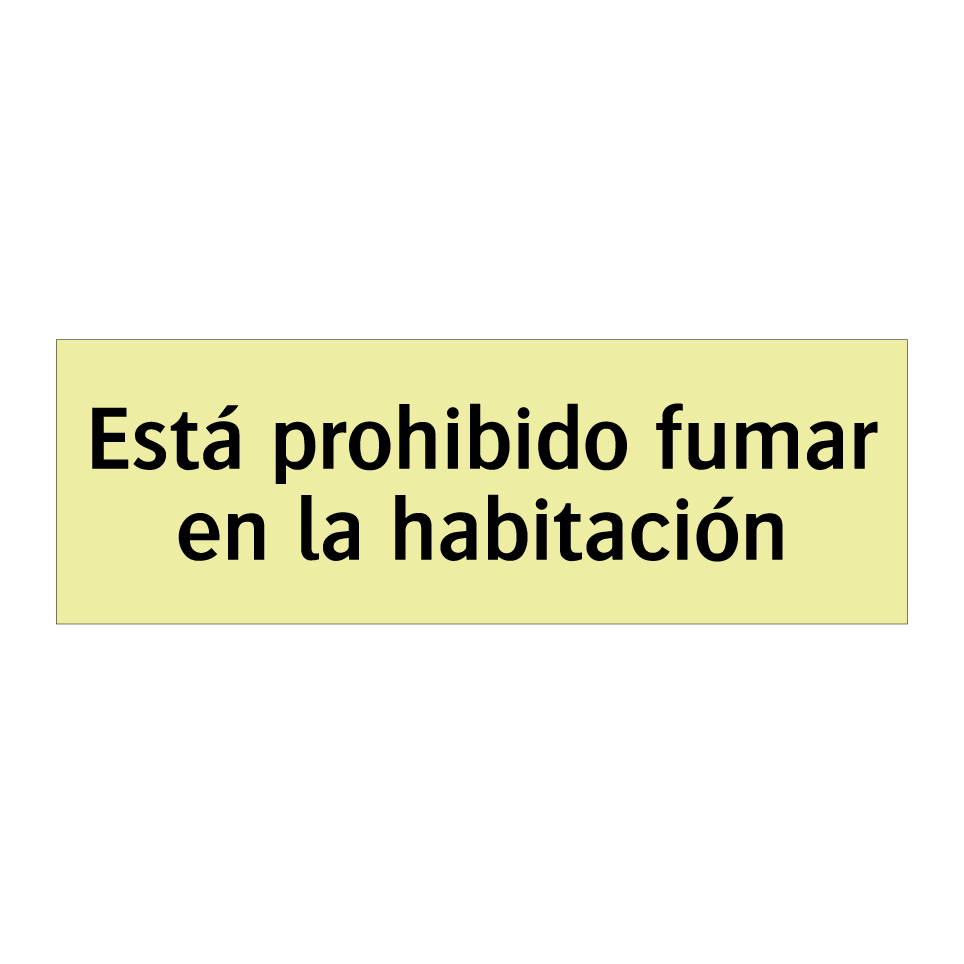 Está prohibido fumar en la habitación