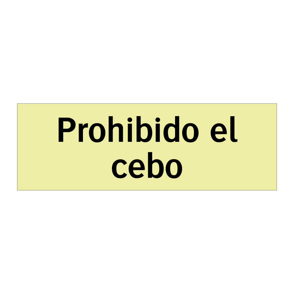 Prohibido el cebo