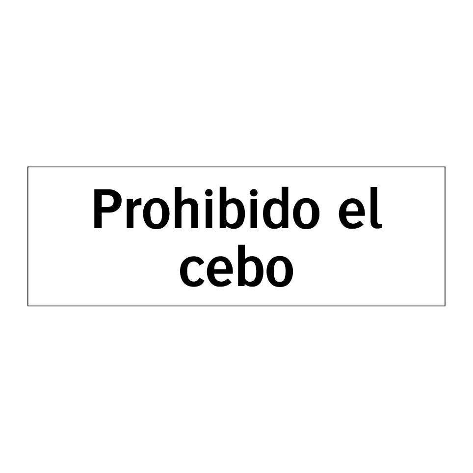 Prohibido el cebo