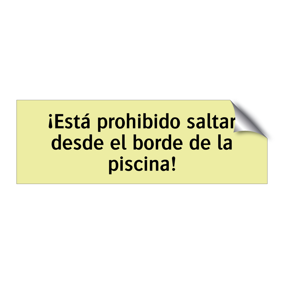 ¡Está prohibido saltar desde el borde de la piscina!