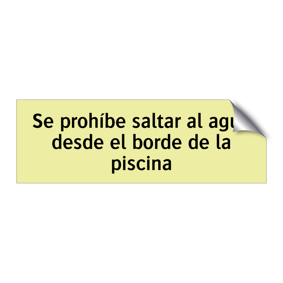 Se prohíbe saltar al agua desde el borde de la piscina