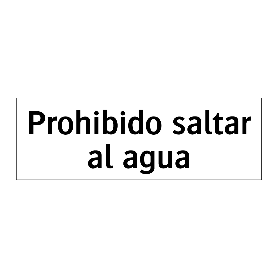 Prohibido saltar al agua