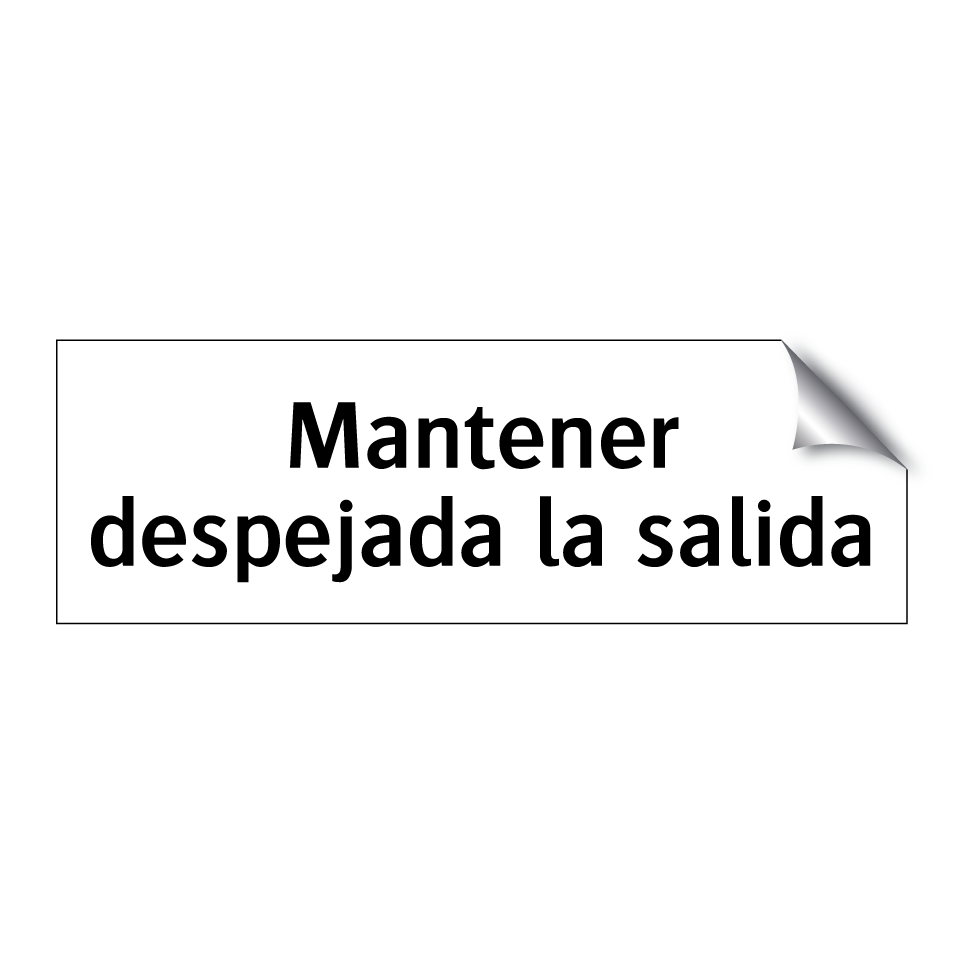 Mantener despejada la salida