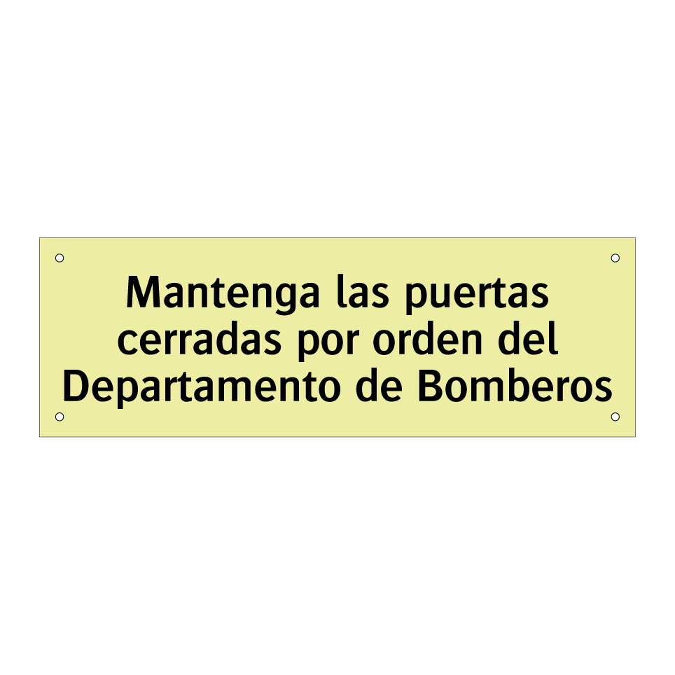 Mantenga las puertas cerradas por orden del Departamento de Bomberos