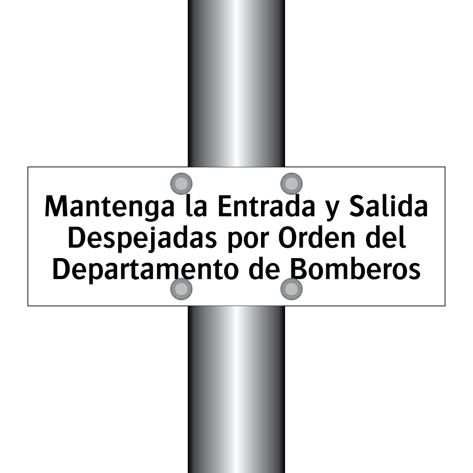 Mantenga la Entrada y Salida Despejadas por Orden del Departamento de Bomberos
