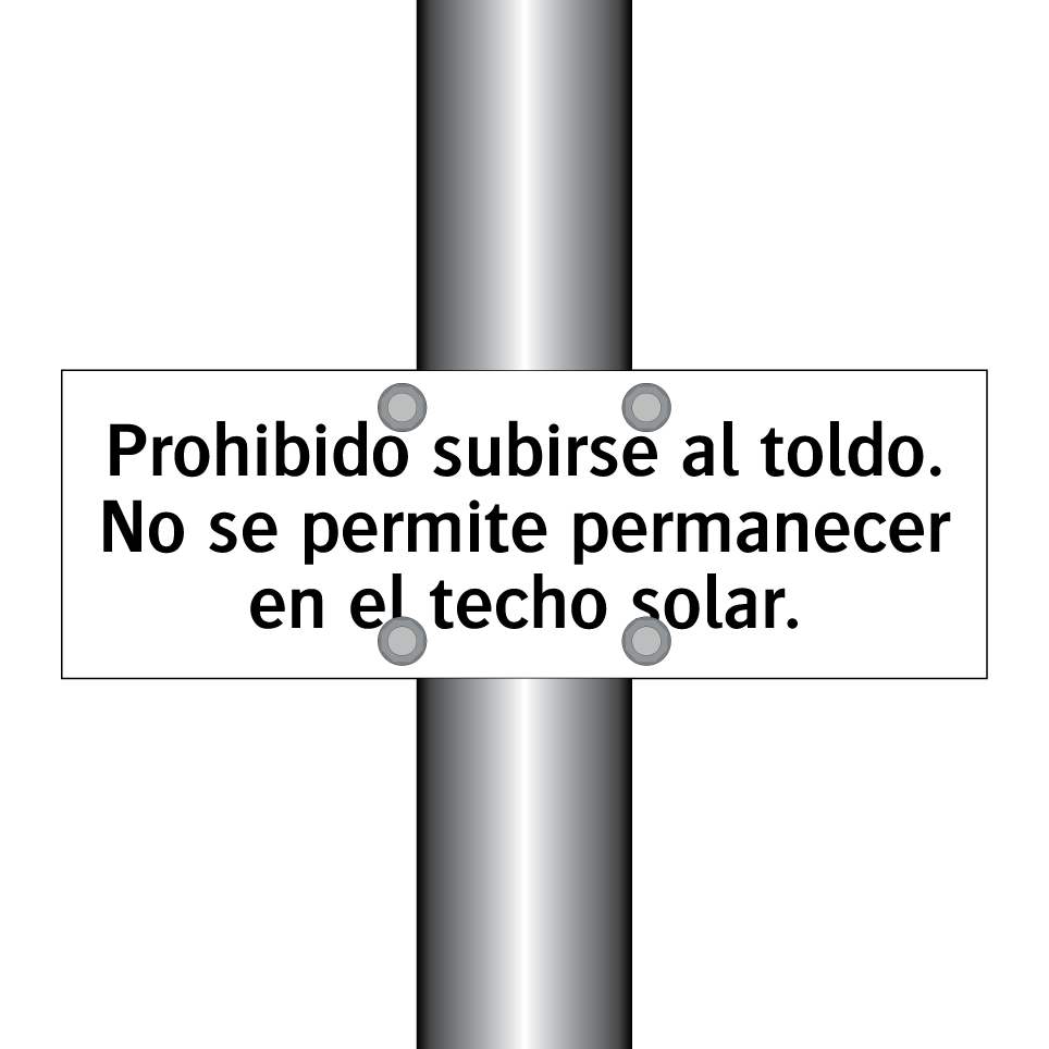 Prohibido subirse al toldo. No se permite permanecer en el techo solar.