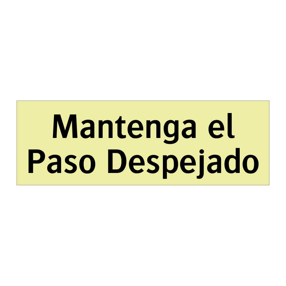 Mantenga el Paso Despejado