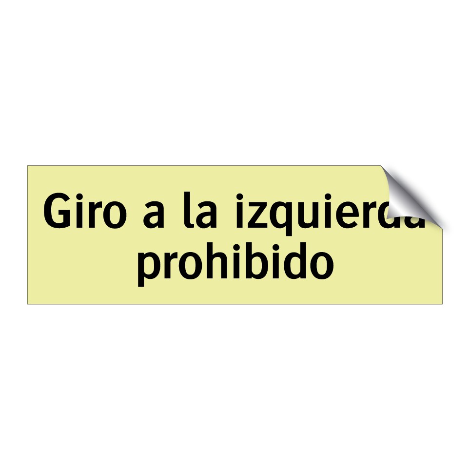 Giro a la izquierda prohibido