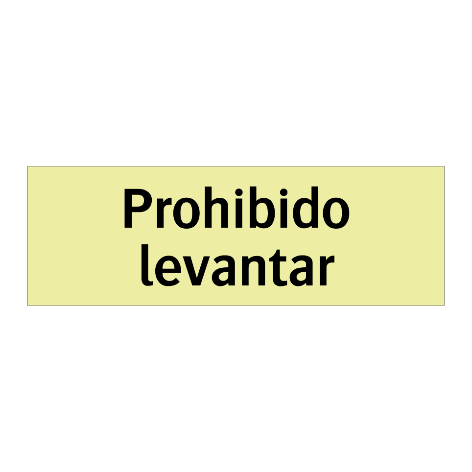 Prohibido levantar