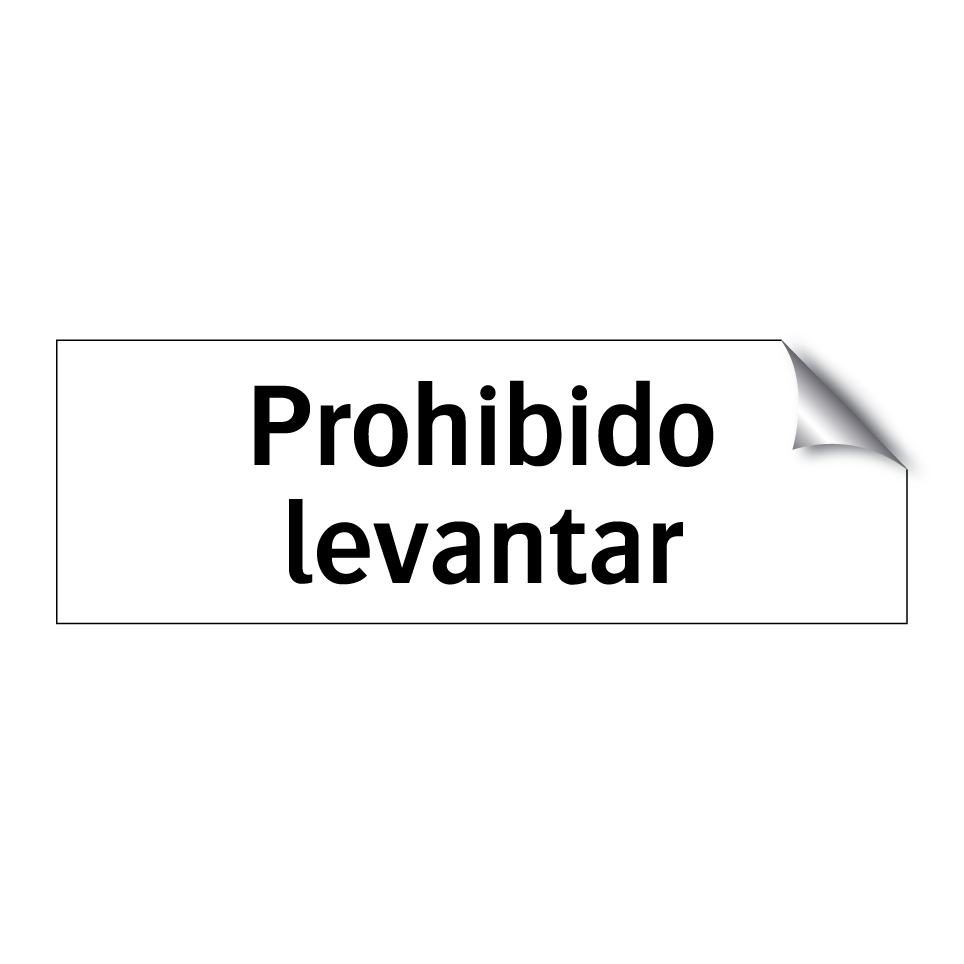 Prohibido levantar