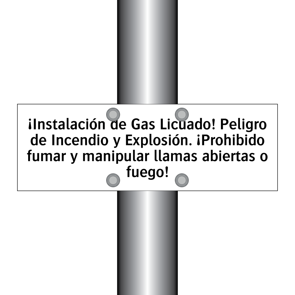 ¡Instalación de Gas Licuado! Peligro de Incendio y Explosión. ¡Prohibido fumar y manipular llamas abiertas o fuego!