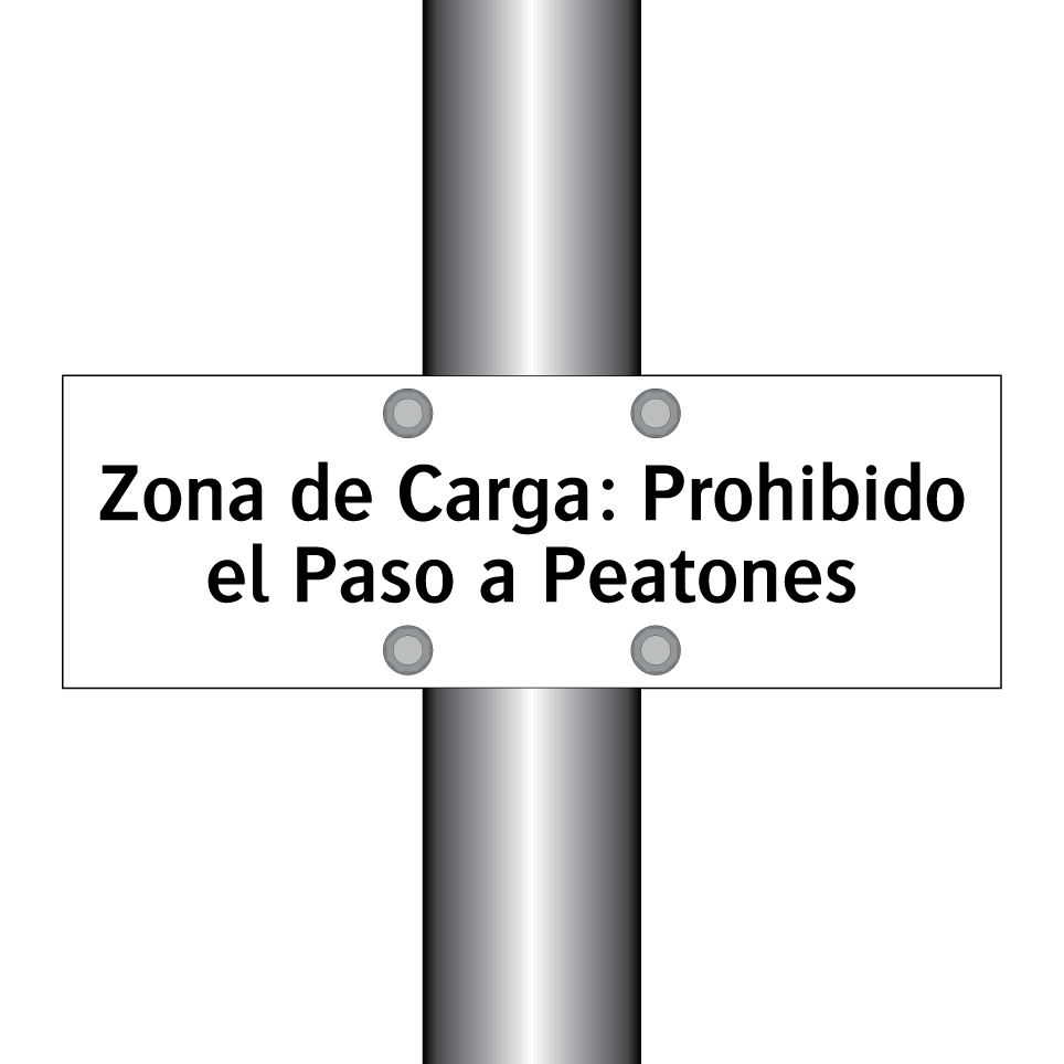 Zona de Carga: Prohibido el Paso a Peatones