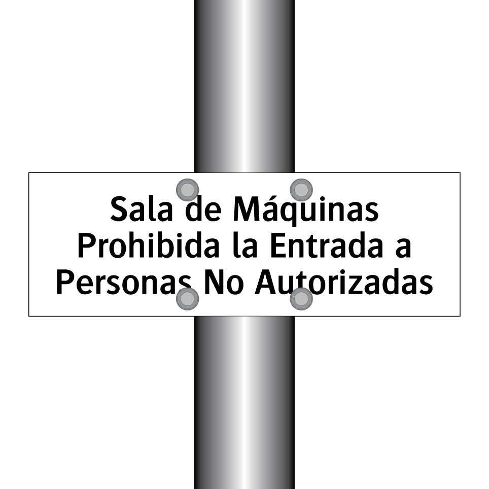 Sala de Máquinas Prohibida la Entrada a Personas No Autorizadas