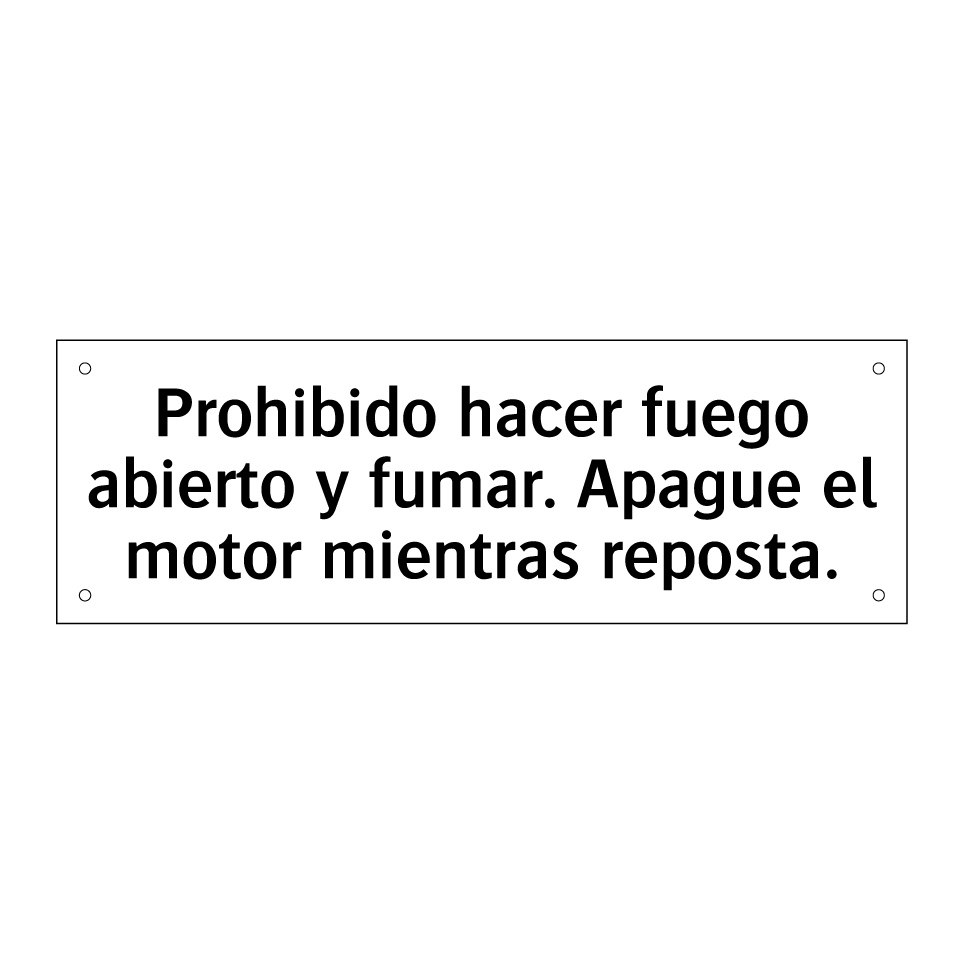 Prohibido hacer fuego abierto y fumar. Apague el motor mientras reposta.