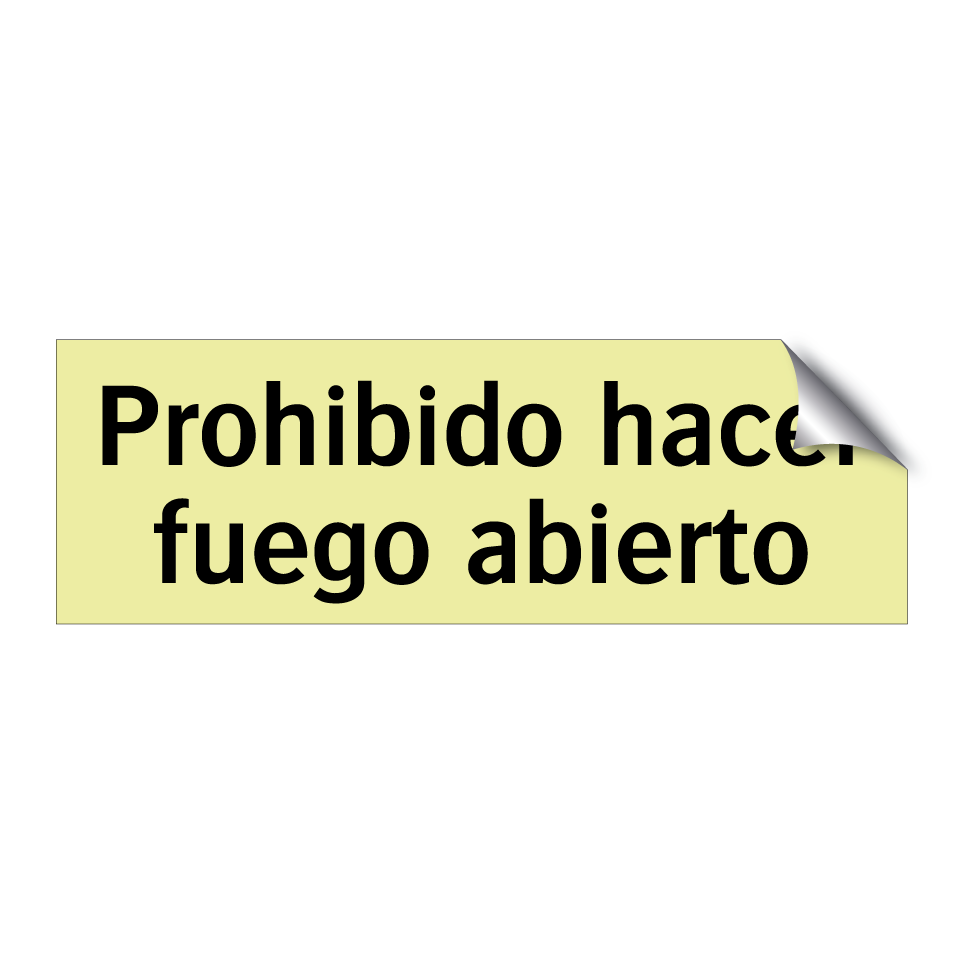 Prohibido hacer fuego abierto