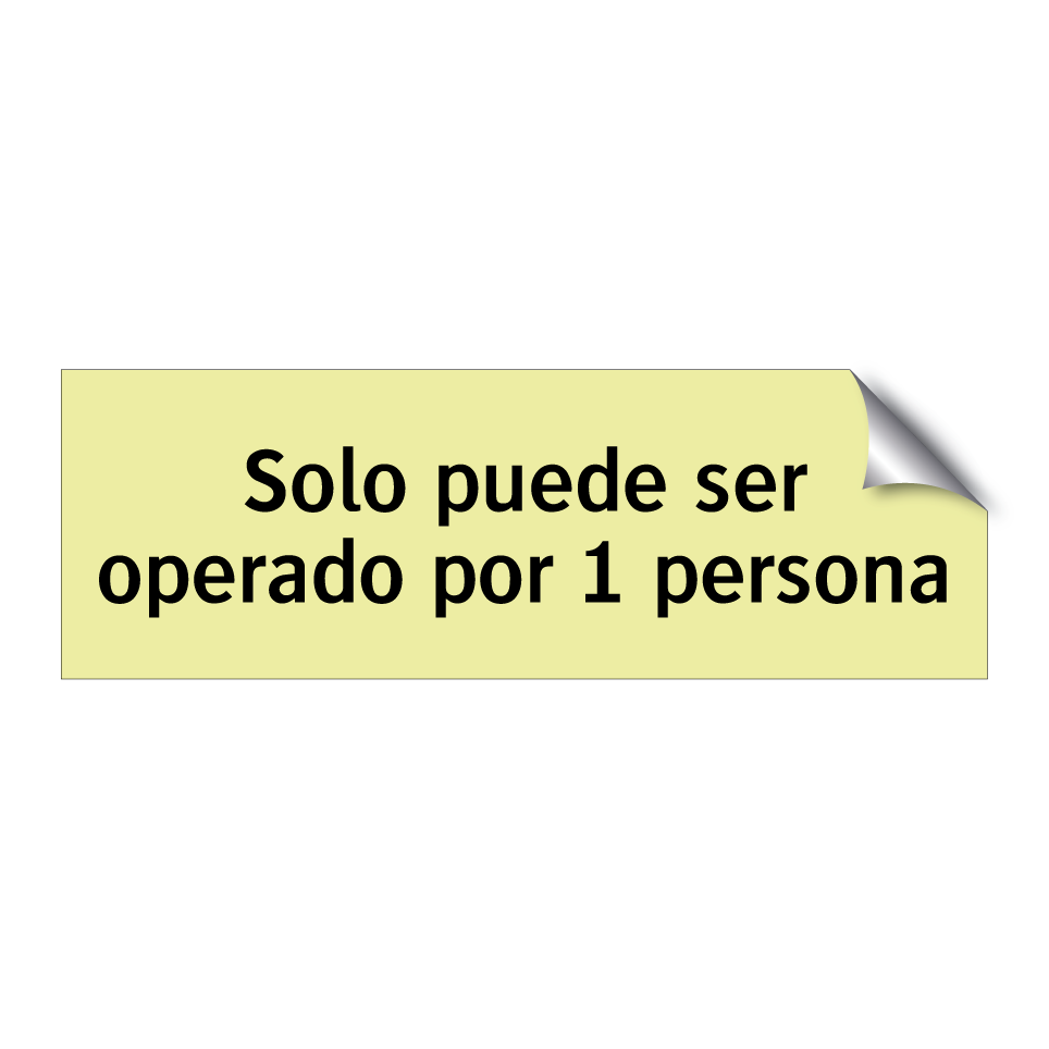 Solo puede ser operado por 1 persona