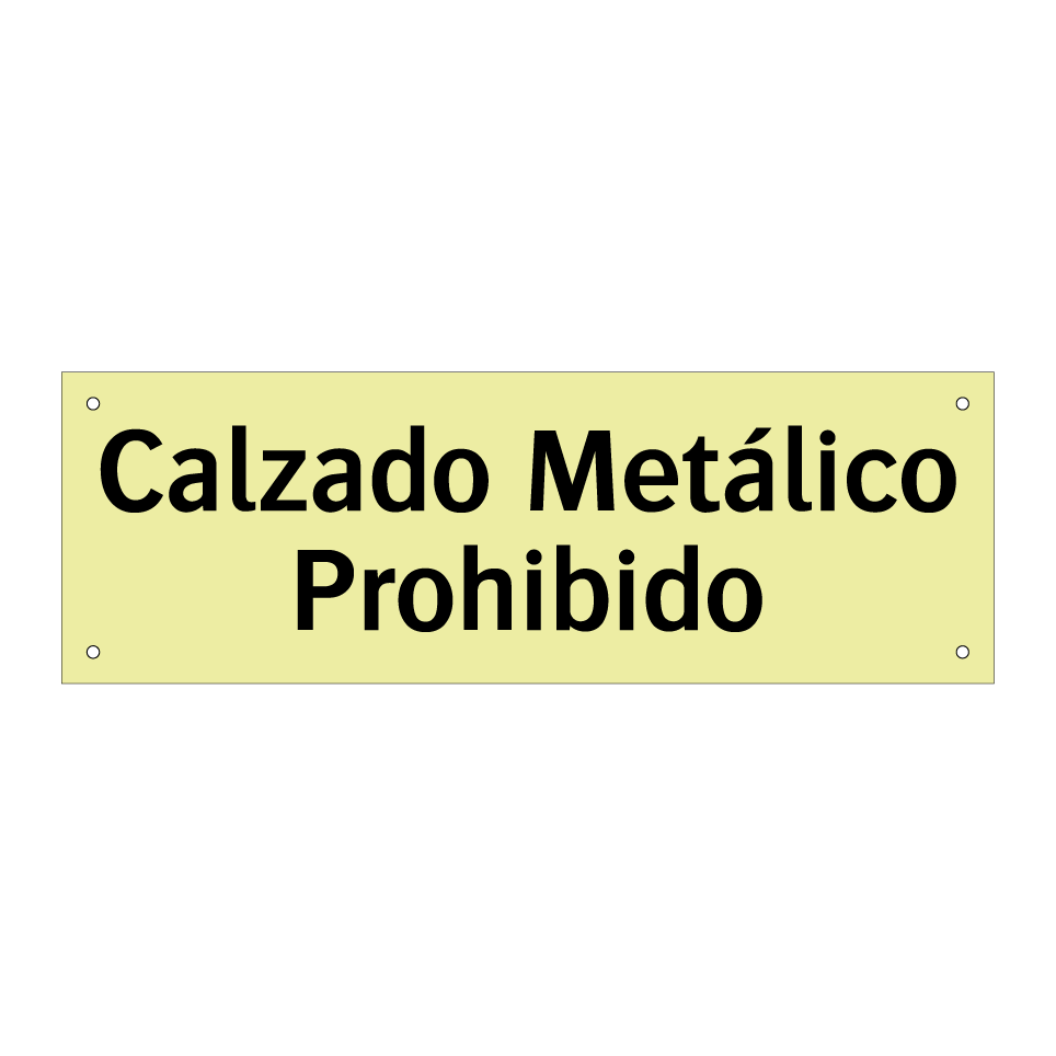 Calzado Metálico Prohibido