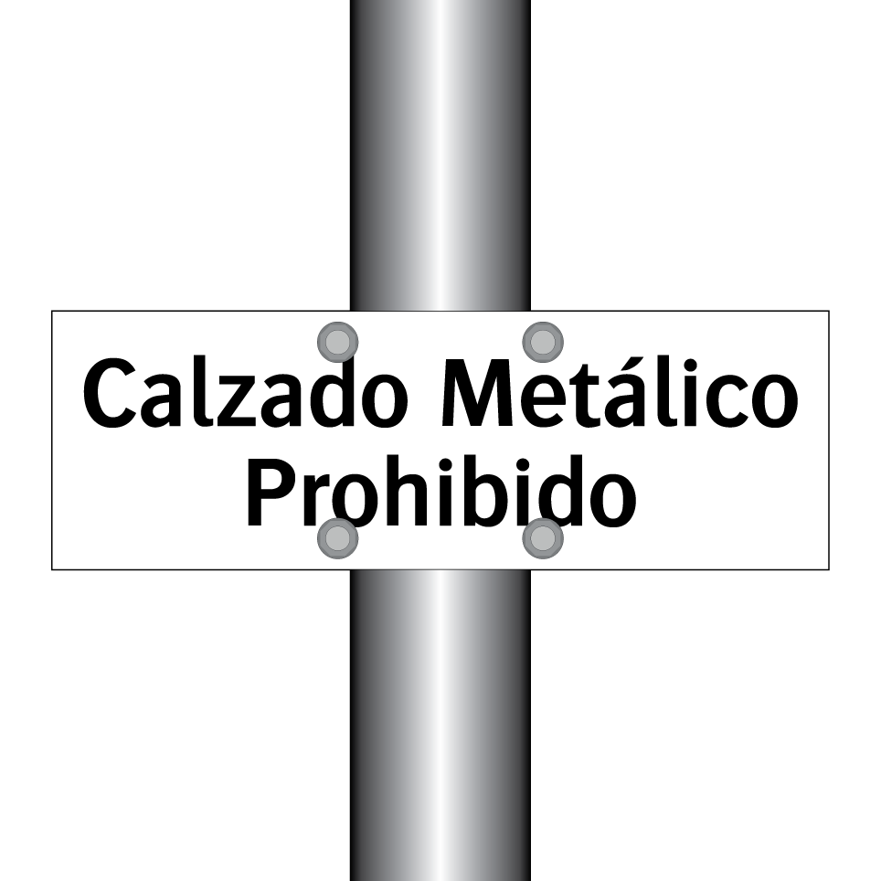 Calzado Metálico Prohibido