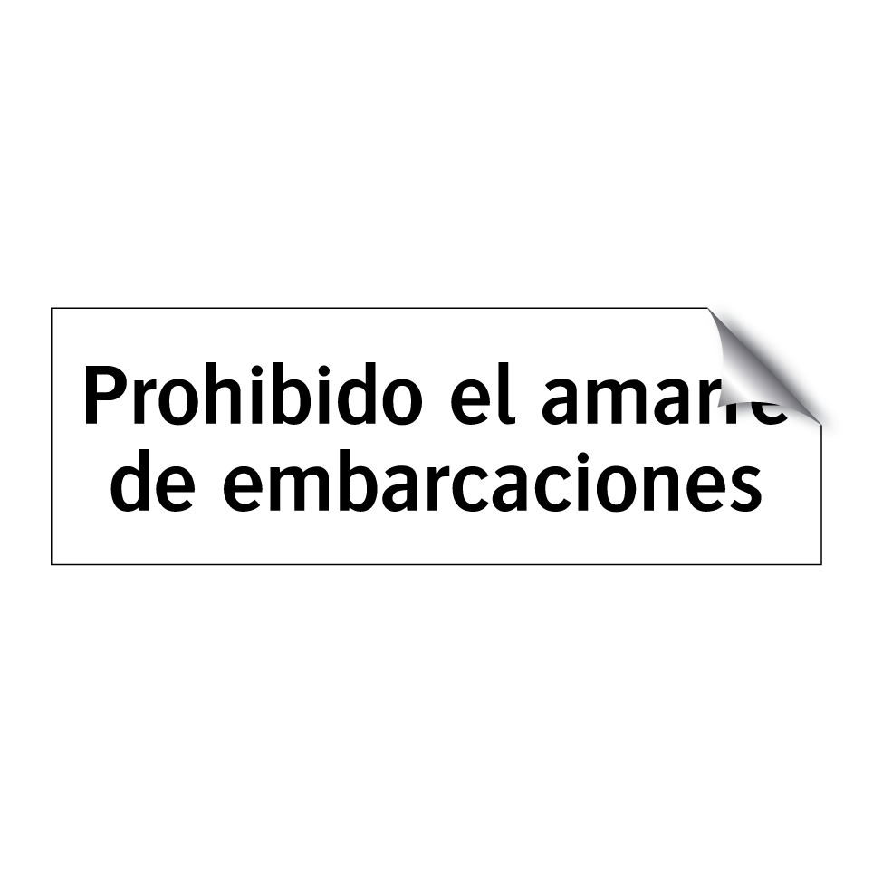 Prohibido el amarre de embarcaciones
