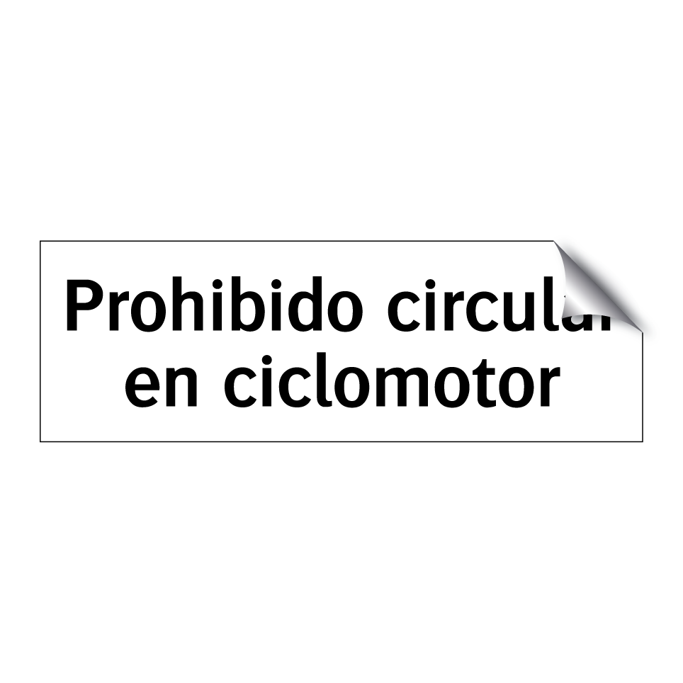 Prohibido circular en ciclomotor