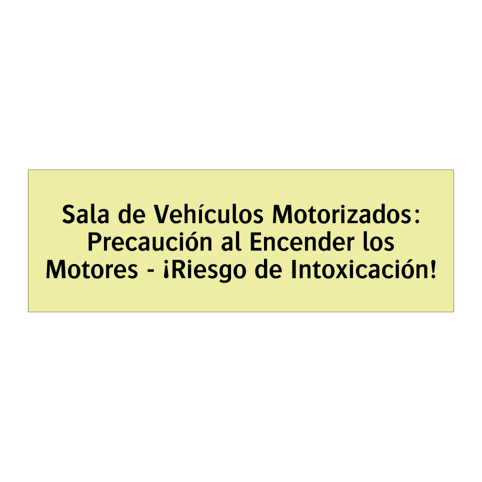 Sala de Vehículos Motorizados: Precaución al Encender los Motores - ¡Riesgo de Intoxicación!