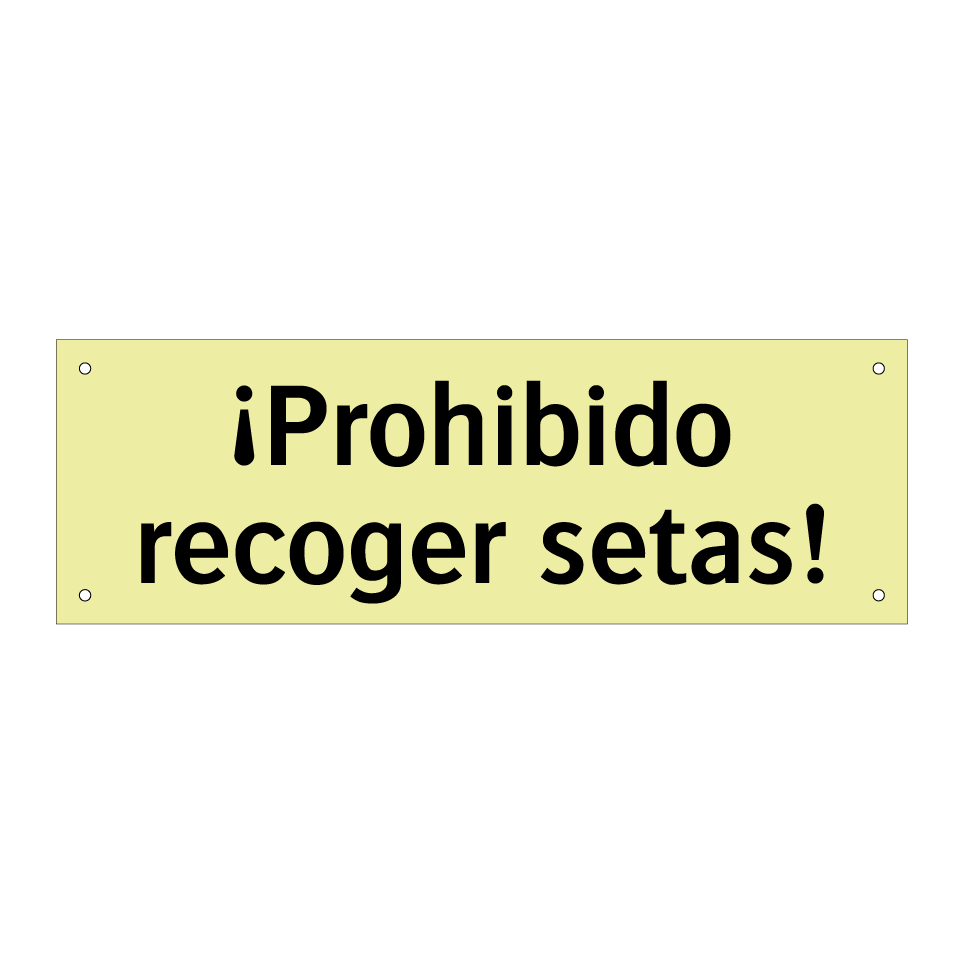 ¡Prohibido recoger setas!