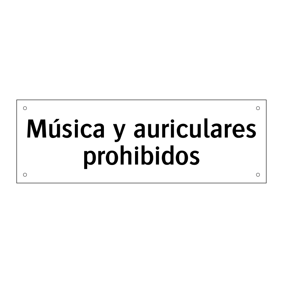 Música y auriculares prohibidos