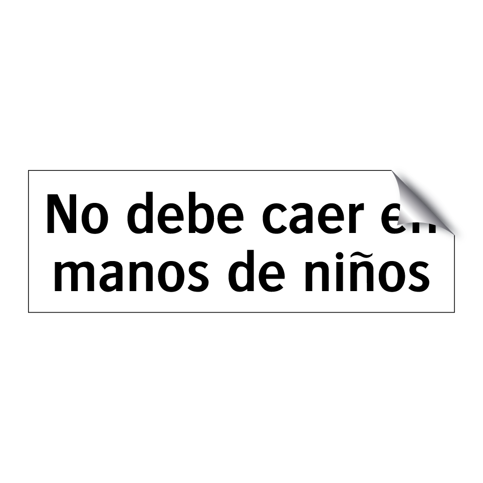 No debe caer en manos de niños