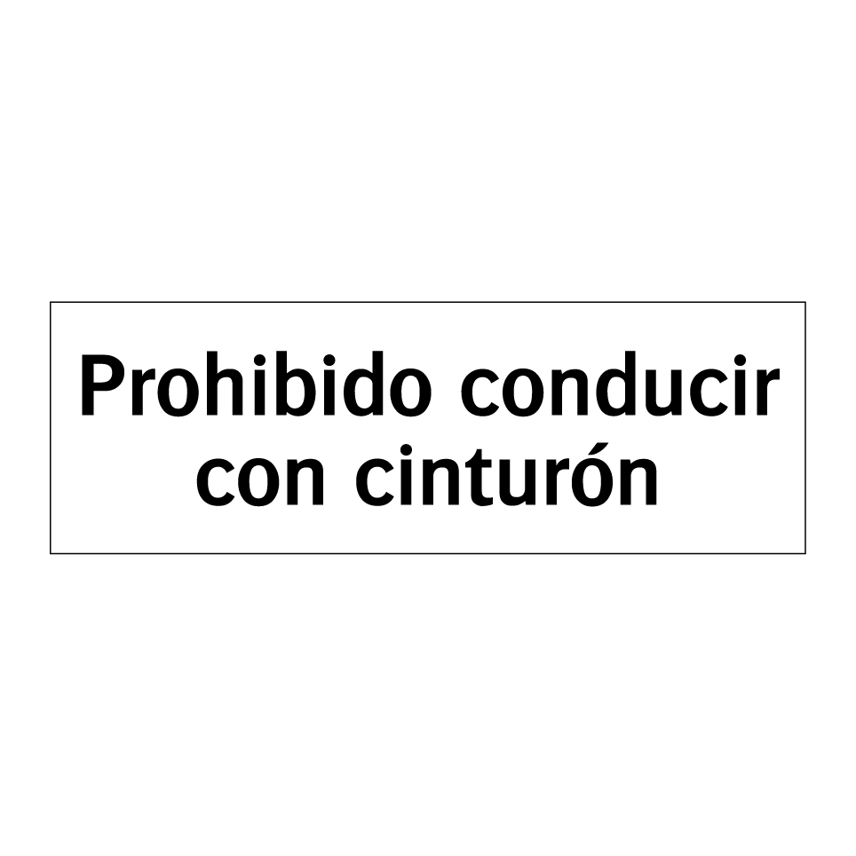 Prohibido conducir con cinturón